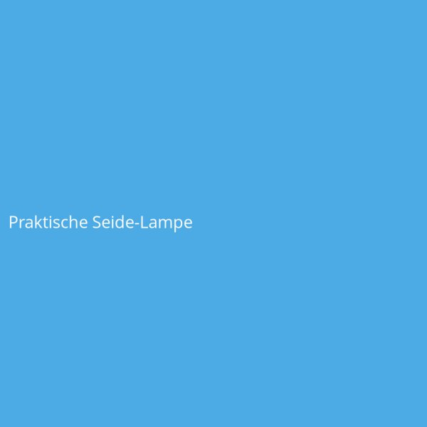 Praktische Seide-Lampe