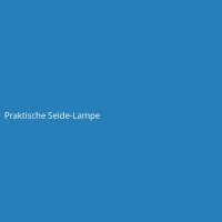 Praktische Seide-Lampe