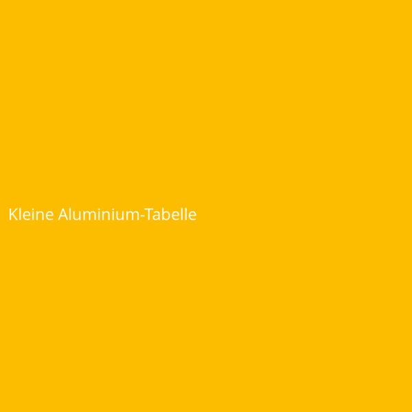 Kleine Aluminium-Tabelle