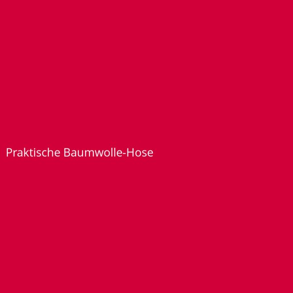 Praktische Baumwolle-Hose