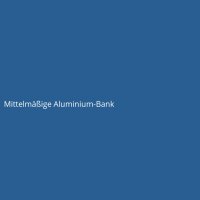 Mittelm&auml;&szlig;ige Aluminium-Bank