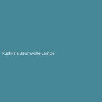 Rustikale Baumwolle-Lampe