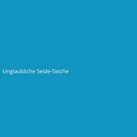Unglaubliche Seide-Tasche
