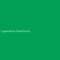 Unglaubliche Seide-Tasche